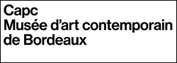 La dernière infolettre générale du CAPC musée d'art contemporain de Bordeaux